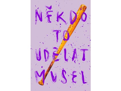 A10150F0015067 nekdo to udelat musel 2d