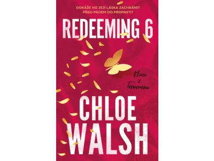 Kluci z Tommenu: Redeeming 6 - Chloe Walsh