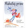 Malučký princ - Antoine de Saint-Exupéry, Petr Odehnal