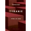 Tyranie: 20 lekcí z 20. století - Timothy Snyder