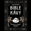 Bible kávy - Mistrovský průvodce světem kávy - James Hoffmann